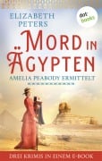 Cover-Bild zum Titel 'Mord in Ägypten: Amelia Peabody ermittelt' von 'Elizabeth Peters'