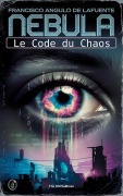 Cover-Bild zum Titel 'Le Code du Chaos' von 'Francisco Angulo de Lafuente'