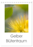 Gelber Blütentraum (Tischkalender 2026 DIN A5 hoch), CALVENDO Monatskalender - Ulrike Adam