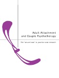 Cover-Bild zum Titel 'Adult Attachment and Couple Psychotherapy' von ''