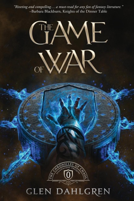 The Game of War - Glen Dahlgren