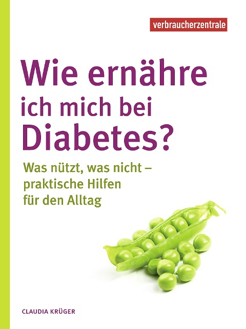 Wie ernähre ich mich bei Diabetes? - Claudia Krüger