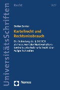 Cover-Bild zum Titel 'Kartellrecht und Rechtsmissbrauch' von 'Stefan Zenker'
