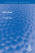 Cover-Bild zum Titel 'Cine Craft' von 'J. David Beal'