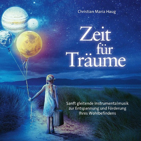 Zeit für Träume - Christian Maria Haug