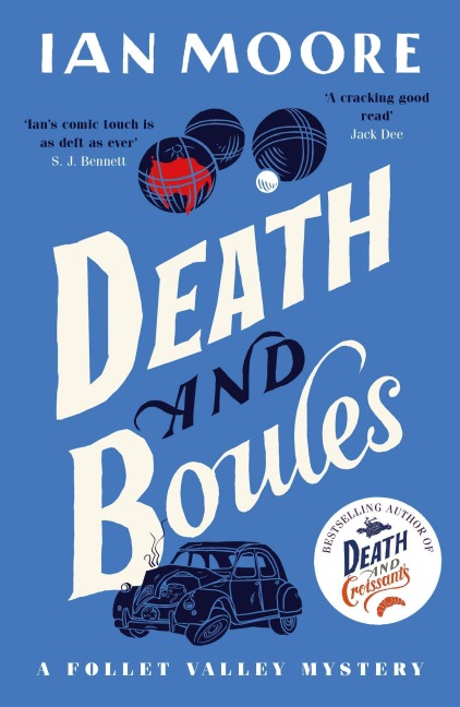 Death and Boules - Ian Moore