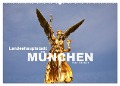 Landeshauptstadt München (Wandkalender 2025 DIN A2 quer), CALVENDO Monatskalender - Peter Schickert