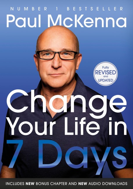 Change Your Life In Seven Days - Paul Mckenna