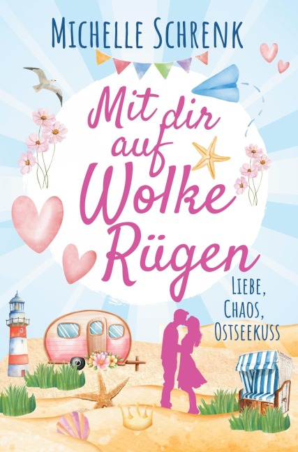 Mit dir auf Wolke Rügen - Michelle Schrenk