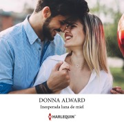 Cover-Bild zum Titel 'Inesperada luna de miel' von 'Donna Alward'