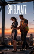 Cover-Bild zum Titel 'Spielplatz' von 'A. M. Blake'