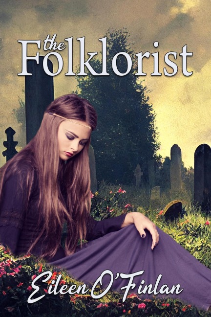 The Folklorist - Eileen O'Finlan