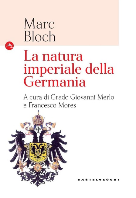La natura imperiale della Germania - Marc Bloch