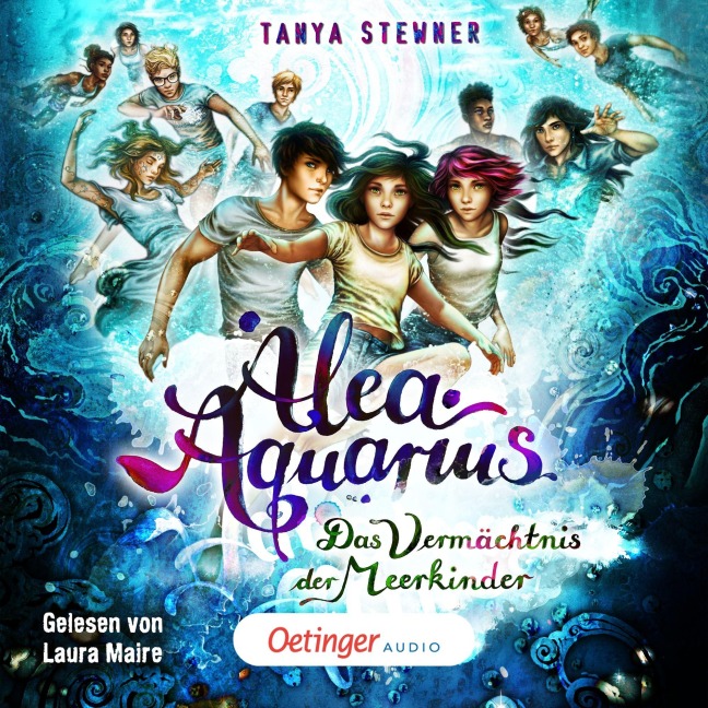 Alea Aquarius 11. Das Vermächtnis der Meerkinder - Tanya Stewner, Guido Frommelt