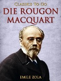 Cover-Bild zum Titel 'Die Rougon-Macquart' von 'Emile Zola'