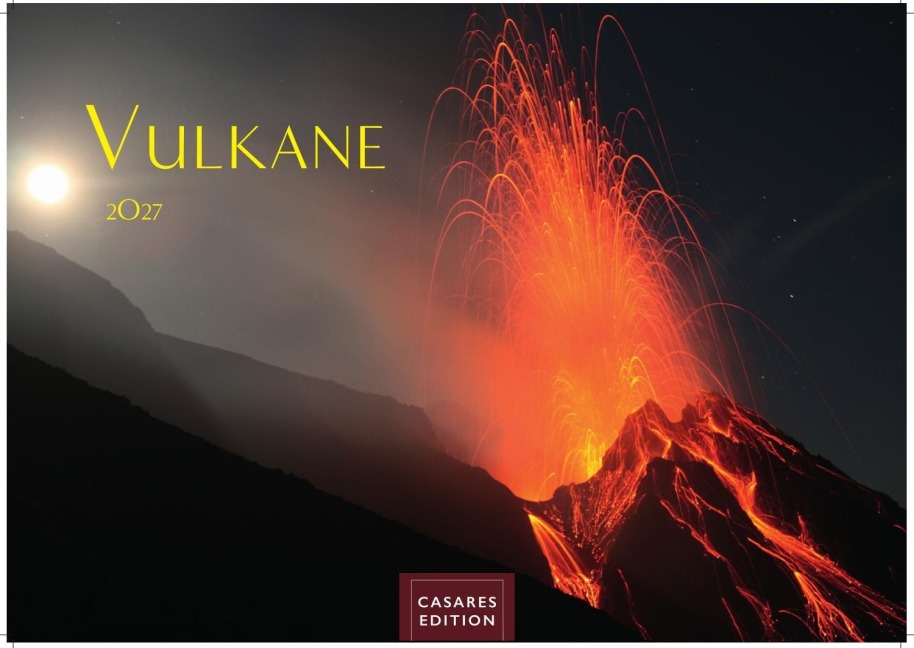Vulkane Kalender 2027 - Wandkalender | Fotokalender Naturkalender 35x50cm Grosses Format | . mit atemberaubenden Vulkan- und Naturfotografien | Perfekt für Vulkanliebhaber & Naturschätze. - 