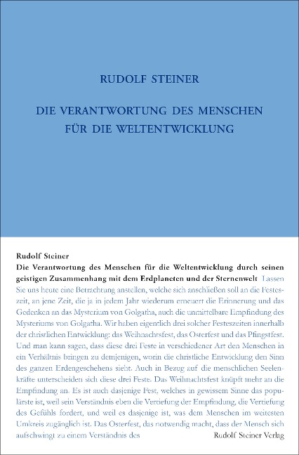 Die Verantwortung des Menschen für die Weltentwickelung durch seinen geistigen Zusammenhang mit dem Erdplaneten und der Sternenwelt - Rudolf Steiner