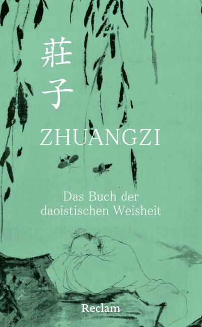 Zhuangzi. Das Buch der daoistischen Weisheit - Zhuangzi