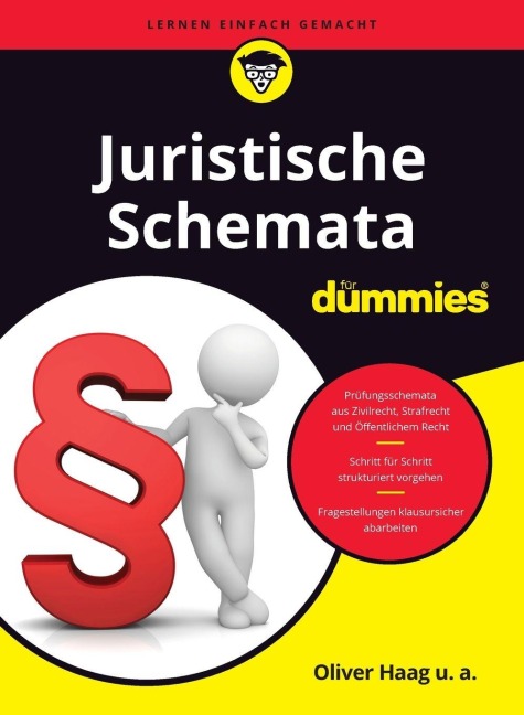 Juristische Schemata für Dummies - Oliver Haag, Peter Eisenbarth, Sonia Uricher, Tobias Huep, Jennifer Knoll