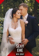 Cover-Bild zum Titel 'Sexy Ehe' von 'Mia Graf'