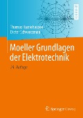 Cover-Bild zum Titel 'Moeller Grundlagen der Elektrotechnik' von 'Thomas Harriehausen, Dieter Schwarzenau'