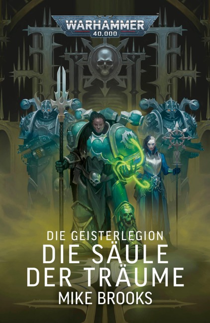 Die Geisterlegion: Die Säule der Träume - Mike Brooks
