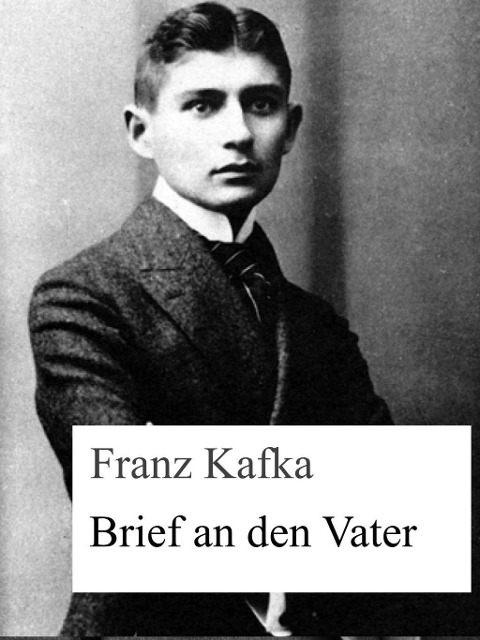 Brief an den Vater - Franz Kafka