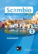 Cover-Bild zum Titel 'Scambio plus 2 Arbeitsheft' von 'Antonio Bentivoglio, Anna Campagna, Verena Bernhofer, Paola Bernabei, Martin Stenzenberger'