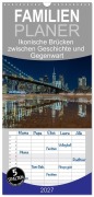 Cover-Bild zum Titel 'Familienplaner 2027 - Ikonische Brücken zwischen Geschichte und Gegenwart mit 5 Spalten (Wandkalender, 21 x 45 cm) CALVENDO' von 'Karsten Rahn'