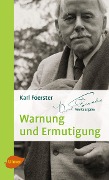 Warnung und Ermutigung - Karl Foerster