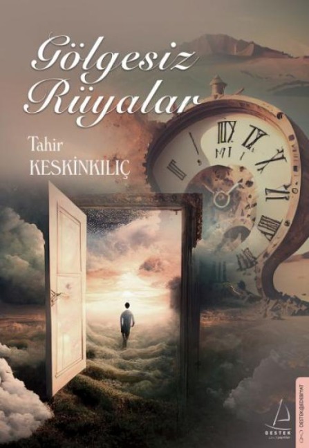 Gölgesiz Rüyalar - Tahir Keskinkilic