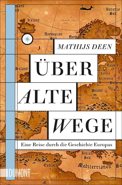 Über alte Wege - Mathijs Deen