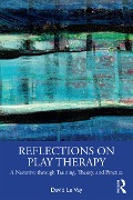 Cover-Bild zum Titel 'Reflections on Play Therapy' von 'David Le Vay'