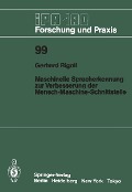 Cover-Bild zum Titel 'Maschinelle Spracherkennung zur Verbesserung der Mensch-Maschine-Schnittstelle' von 'Gerhard Rigoll'