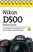 Cover-Bild zum Titel 'Nikon D500 Pocket Guide' von ''
