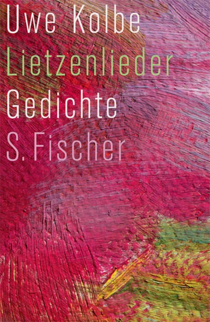 Lietzenlieder - Uwe Kolbe