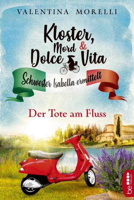 Kloster, Mord und Dolce Vita - Der Tote am Fluss - Valentina Morelli