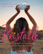 Cover-Bild zum Titel 'Kristalle' von 'Heather Askinosie, Timmi Jandro'