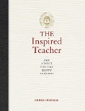The Inspired Teacher - Donna Quesada