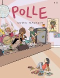 Cover-Bild zum Titel 'POLLE #11: Kindercomic-Magazin' von 'Ferdinand Lutz, Thomas Wellmann, Leo Leowald, Nando von Arb, Emma Åkerman'
