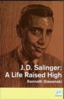 J. D. Salinger - Kenneth Slawenski