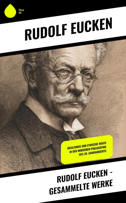 Rudolf Eucken - Gesammelte Werke - Rudolf Eucken