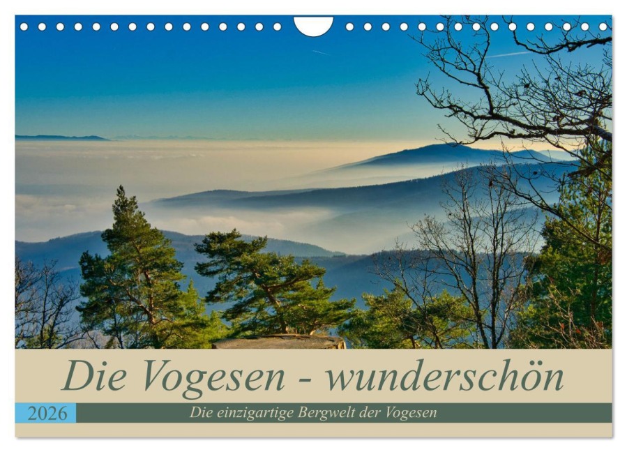 Vogesen - wunderschön (Wandkalender 2026 DIN A4 quer), CALVENDO Monatskalender - Tanja Voigt