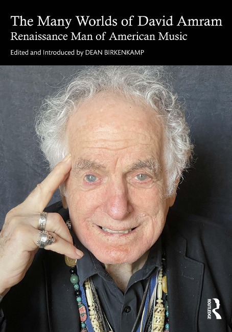 The Many Worlds of David Amram - 