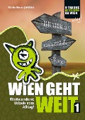 Cover-Bild zum Titel 'Wien geht weit, Weitwandern: Urlaub vom Alltag!' von 'Martin Moser'