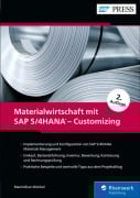 Cover-Bild zum Titel 'Materialwirtschaft mit SAP S/4HANA - Customizing' von 'Maximilian Münkel'