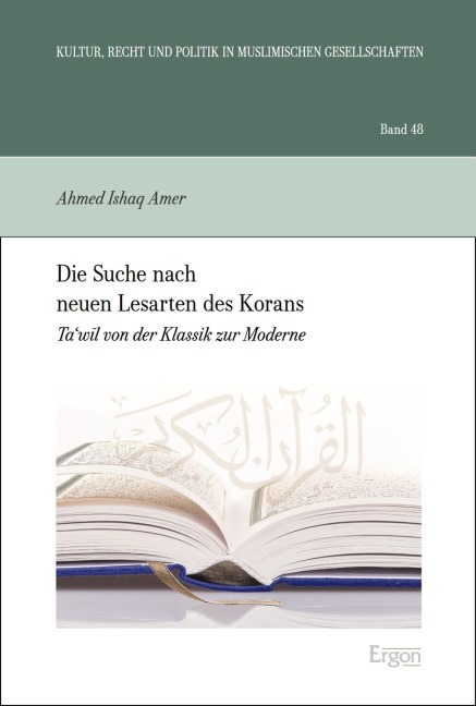 Die Suche nach neuen Lesarten des Korans - Ahmed Ishaq Amer