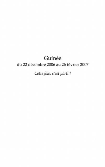 Guinee du 22 decembre 2006 au 26 fevrier 2007 - cette fois, - Fode Tass Sylla