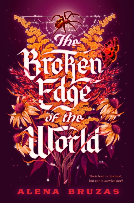 The Broken Edge of the World - Alena Bruzas