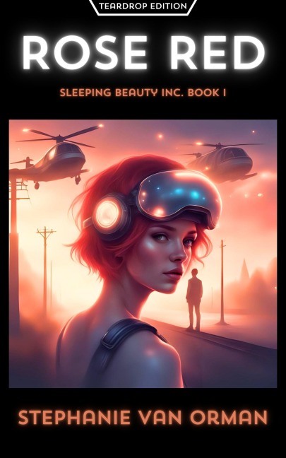 Rose Red (Teardrop Edition) - Stephanie van Orman